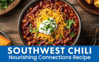 Nourishing Connections Southwest Chili